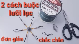 cach buoc luoi cau luc